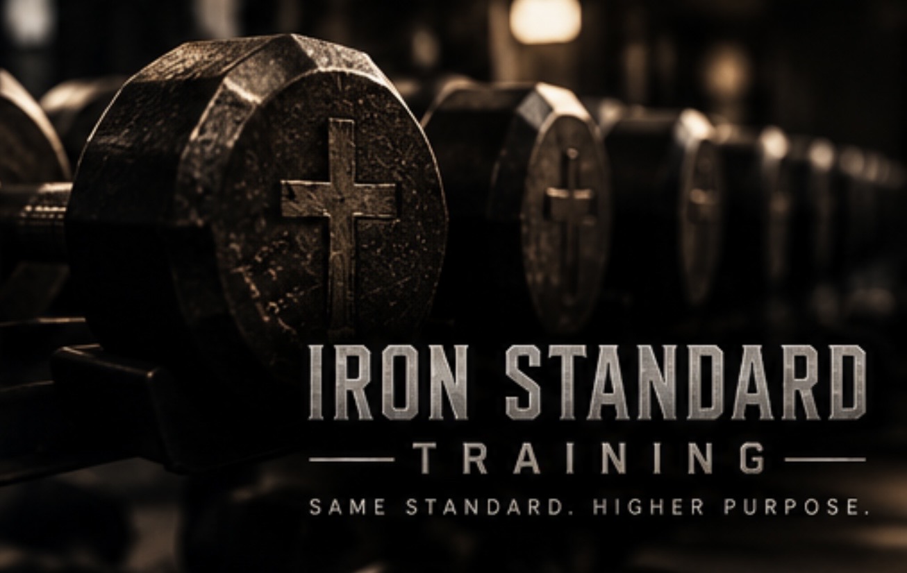 Iron Standard Training logo: dumbbells marked with a cross, tagline Same Standard. Higher Purpose.